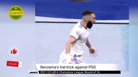 Benzema's Hat Trick Against PSG in UEFA Champions League 2021/2022 Round of 16