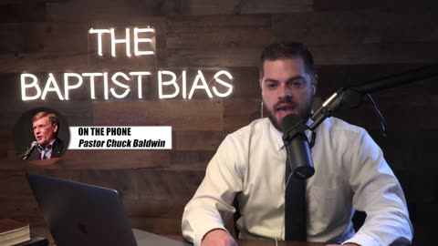 Phone Interview with Pastor Chuck Baldwin (Special Episode) | The Baptist Bias