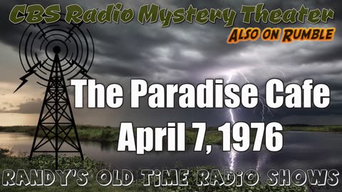 76-04-07 CBS Radio Mystery Theater The Paradise Cafe