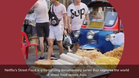 Netflix Street Food | Street Food The Soul of Asia