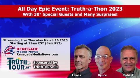 Truth-a-Thon: The Biggest Event So Far This Year for Truthers!