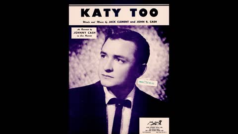 Johnny Cash - Katy too