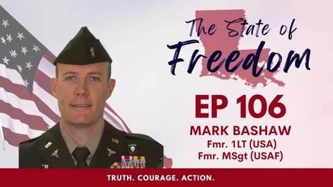 Episode 106 - American Hero Spotlight - A Conversation on Military Accountability w/ Mark Bashaw