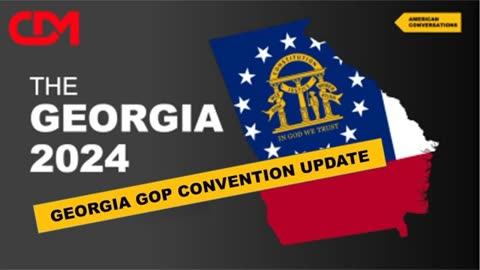 LIVESTREAM REPLAY: Special Georgia GOP Convention Update 5/24/23