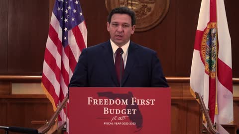 Governor Ron DeSantis Announces Florida's Freedom First Budget