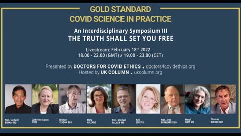 Doctors for Covid Ethics - Symposium 3: The Truth Shall Set You Free