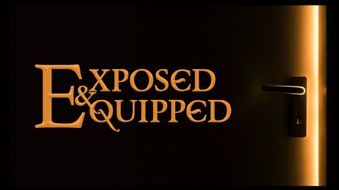 Exposed and Equipped // Week 1 The Sin of Pride