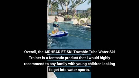 View Remarks: AIRHEAD EZ SKI Towable Tube Water Ski Trainer