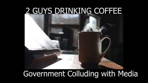 2 Guys Drinking Coffee Episode 136