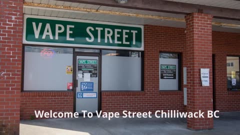 Vape Street - Premier Vape Shop in Chilliwack, BC