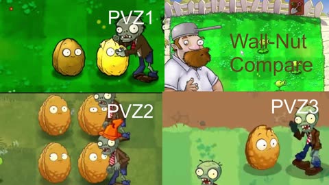 Wallnut/Zombie PVZ1 PVZ2 PVZ3 animation Compare