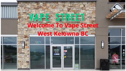 Vape Street : Vape Shop in West Kelowna, BC | V1Z 4C9