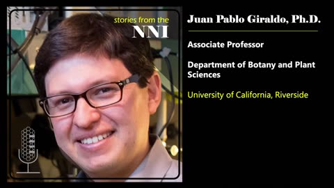 NNI Monitoring Plant Health with Optical Nanosensors: A Conversation with Juan Pablo Giraldo 2023