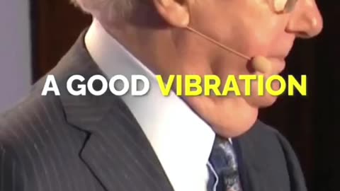 You Got To Get Into A Good Vibration.