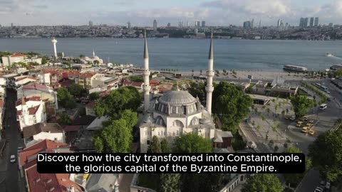 "Istanbul's Enigmatic Past: From Byzantium to Constantinople"🎇💕