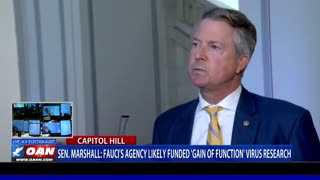 Sen. Roger Marshall: Dr. Anthony Fauci’s agency likely funded gain of function virus research