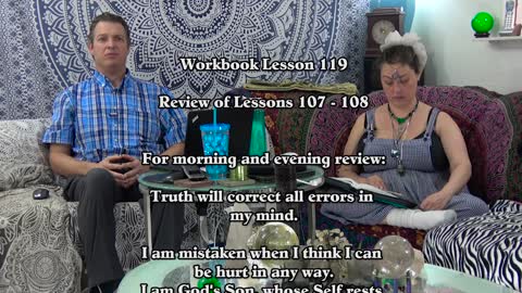 ACIM Workbook Lesson 119 with commentary by Sabrina and Alex Reyenga