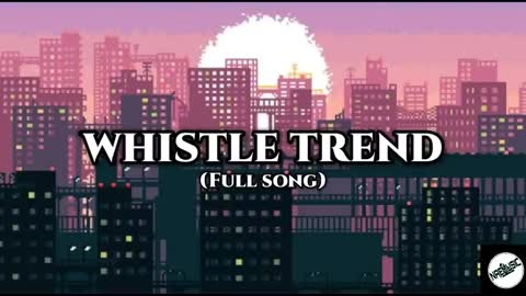 Trending in TIKTOK - The Whistle 2021