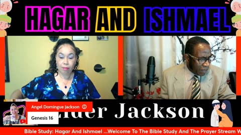 Hagar and Ishmael Sunday Bible Study 4:00pm PST
