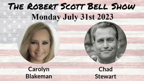 The RSB Show 7-31-23 - Remdesivir kidney craziness, Carolyn Blakeman, FormerFedsGroup Freedom Foundation, Chad Stewart, The Britfield Institute