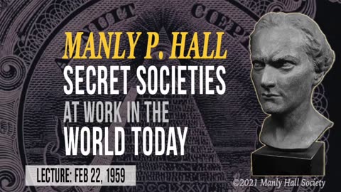 Manly P. Hall - Secret Societies Today *Restored Audio*