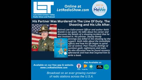 His Partner Was Murdered In The Line Of Duty. The Shooting and His Life After.