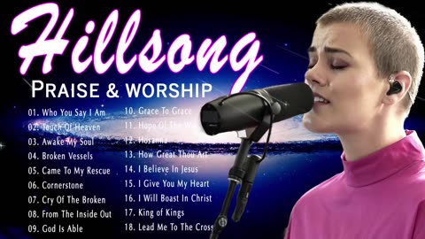 Hillsong Awesome Worship Songs Playlist || Inspiring HILLSONG Praise And Worship Songs Playlist