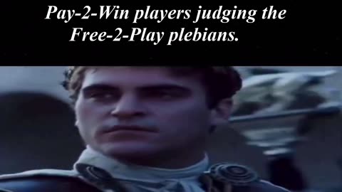 P2W Judging F2P Plebs