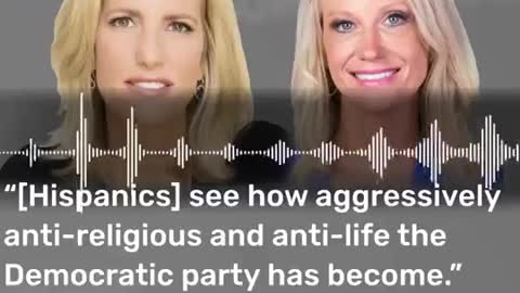 “[Hispanics] see how aggressively anti-religious and anti-life.” Kellyanne Conway