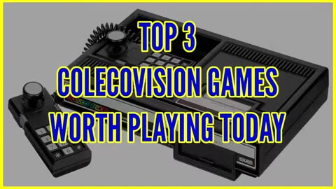 Top 3 ColecoVision Games Worth Playing Today