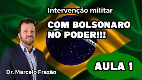 Intervenção militar com Bolsonaro