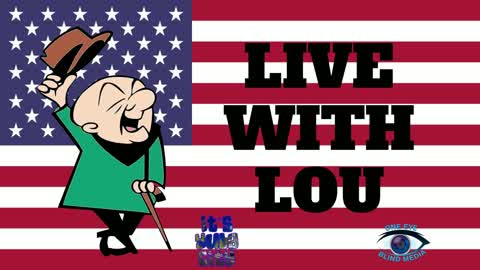 LIVE WITH LOU 05-28-2022