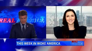 REAL AMERICA -- Dan Ball W/ Erin Elmore, 'This Week In Woke America,' 5/6/22