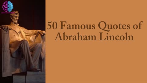 Quotes of Abraham Lincoln |Famous Sayings of Abraham Lincoln