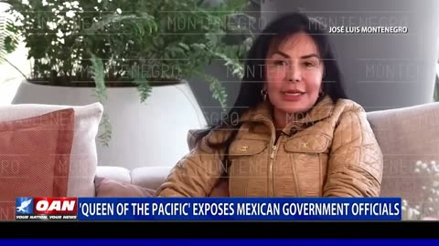 ‘Queen of the Pacific’ exposes Mexican government.