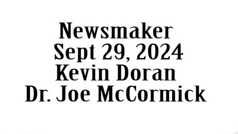 Newsmaker, September 29, 2023, Dr. Joe McCormick