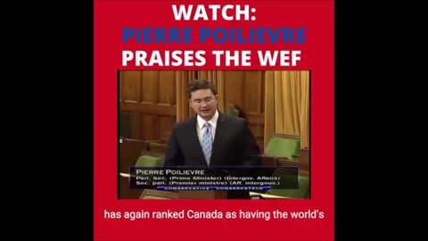 PIERRE POILEVRE: THE BANKER'S CHOICE FOR CANADA PRAISES THE WEF ADMIRING CANADA'S BANKING [TURN UP VOLUME]
