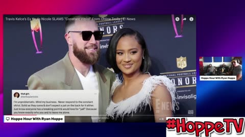 HoppeTV: Ryan Hoppe Is Annoyed With Travis Kelce's EX Kayla Nicole