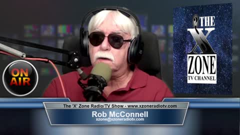 The 'X' Zone Radio/TV Show with Rob McConnell: Guest - RODNEY CLUFF