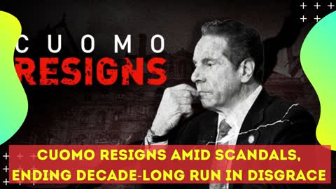 Cuomo Resigns Amid Scandals, Ending Decade-Long Run in Disgrace