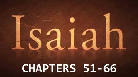 Book of Isaiah 51-66 / ישעיהו / Yeshayahu 51-66