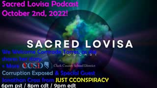 Sacred Lovisa Podcast - Comrade Torres Story, + More CCSD Corruption Exposed & Special Guest J.C.