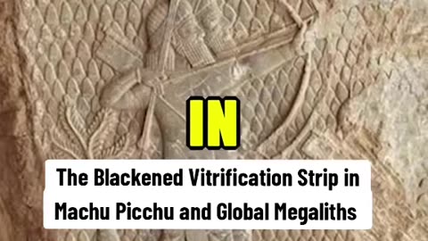 A SNAKE MONUMENT IN PERU BLACKENED VITRIFICATION STRIP IN MACHU PICCHU AND GLOBAL MEGALITHS