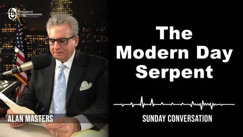 “The Modern Day Serpent“ | Sunday Conversation 7/23/2023