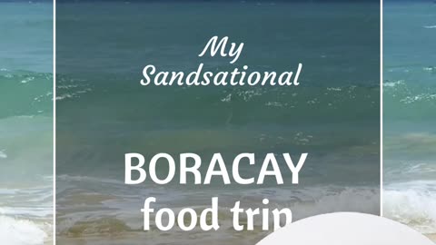 Part2 (food trip) My BORACAY PHILIPPINES, A Sandsational Beach Trip!😍🏖️