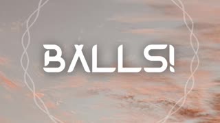 Balls