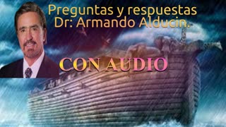 Preguntas y Respuestas -Dr: Armando Alducin.