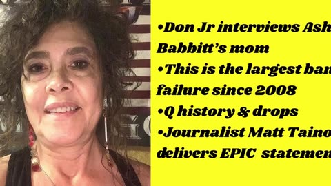 3/10/23 Largest Bank Failure since 2008! Q history & Q Drop Review! Don Jr with Ashli Babbit's Mom!