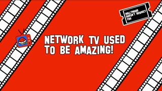 Network TV Used To Be Amazing!