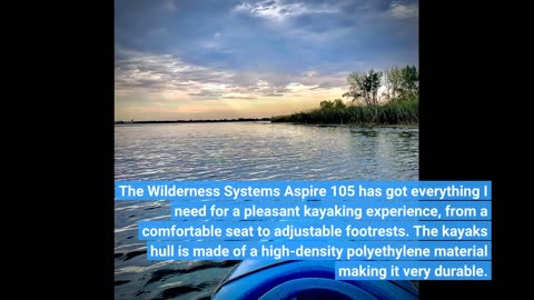 Read Feedback: Wilderness Systems Aspire 105 Sit Inside Recreational Kayak